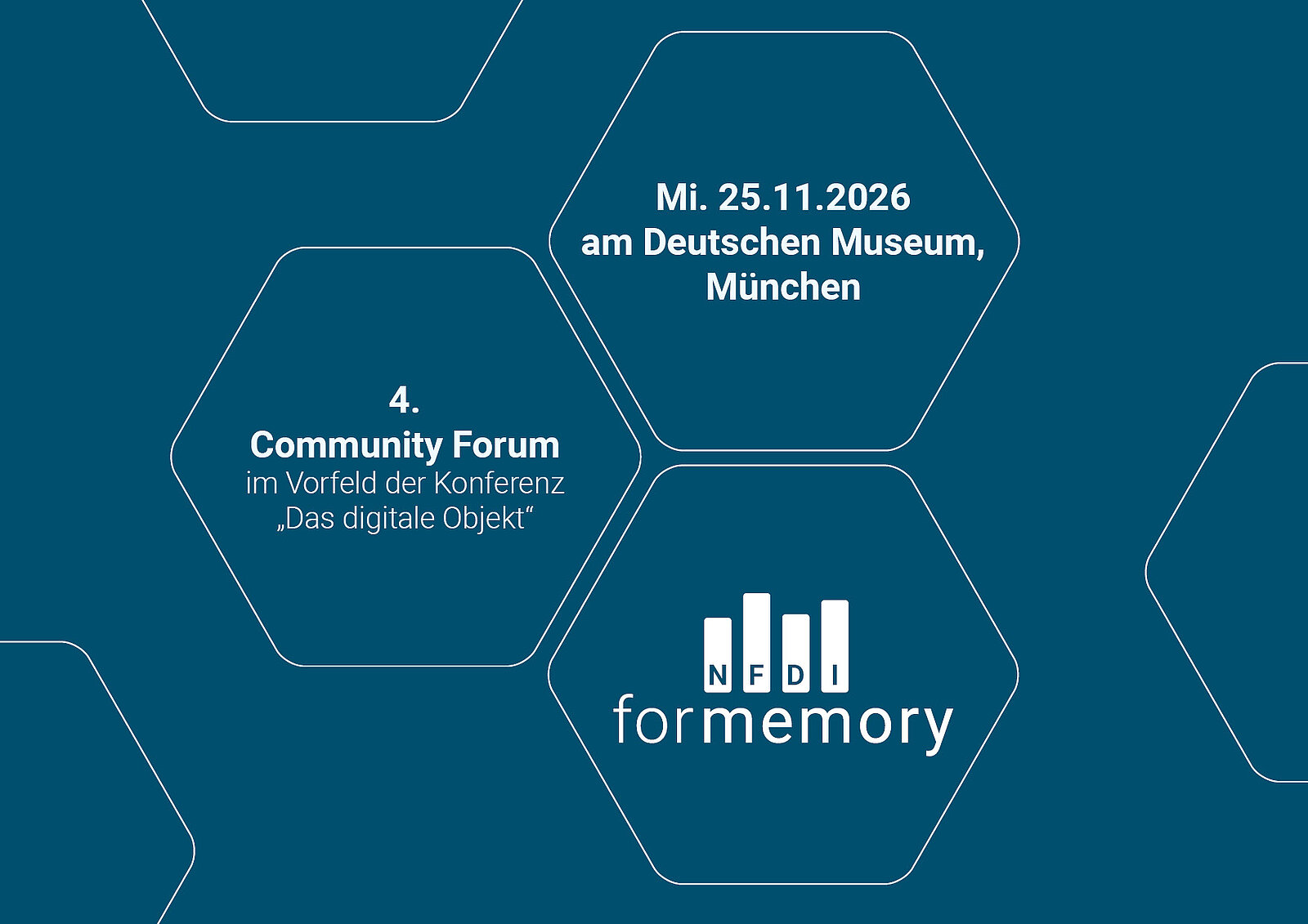 4. NFDI4Memory Community Forum am Mittwoch den 25.11.2025 im Vorfeld der Konferenz "Das digitale Objekt" am Deutschen Museum in München.