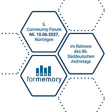 5. NFDI4Memory Community Forum, 10.06.2027 im Rahmen des 86. Südwestdeutschen Archivtags in Nürtingen